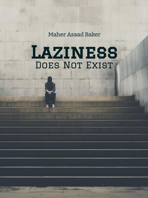cover image of Laziness Does Not Exist